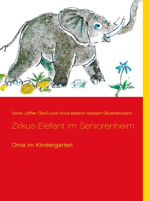 cover image of Zirkus-Elefant im Seniorenheim